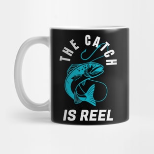 The Catch Is Reel Angler Funny Fishing Quote Mug